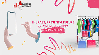 The Past, Present & Future of Online Shopping in Pakistan – Oyedude